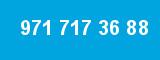 971 717 36 88